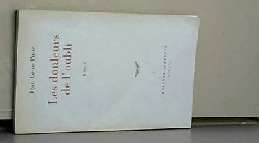 Les Douleurs de l'oubli