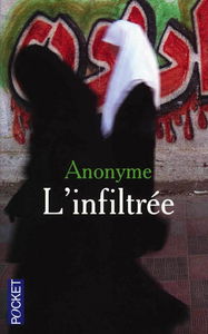 L'infiltrée : une femme au coeur des réseaux terroristes islamistes