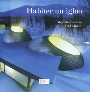 Habiter un igloo