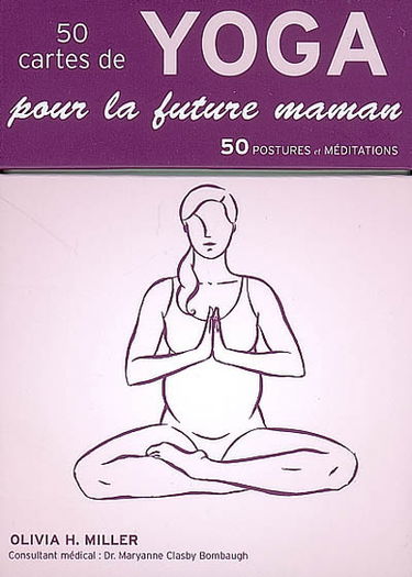 50 cartes de yoga pour la future maman : 50 postures et méditations