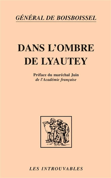 Dans l'ombre de Lyautey