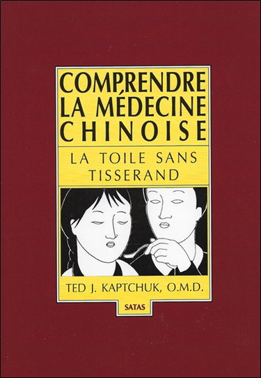 Comprendre la médecine chinoise : la toile sans tisserand