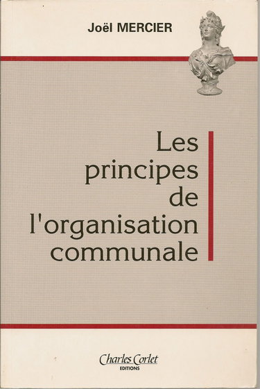 Couverture de Les principes de l'organisation communale