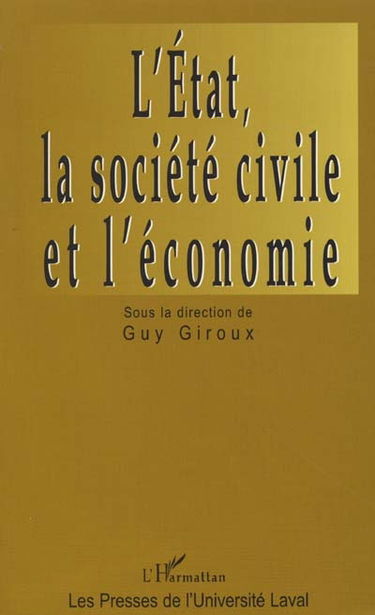 L'État, la société civile et l'économie : turbulences et transformations