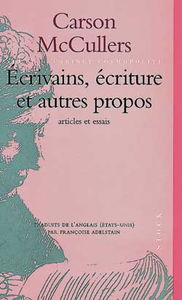 Ecrivains, écriture et autres propos