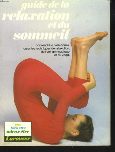 Guide de la relaxation et du sommeil