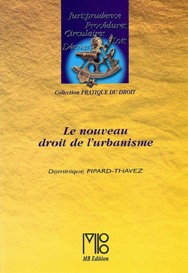 Le nouveau droit de l'urbanisme