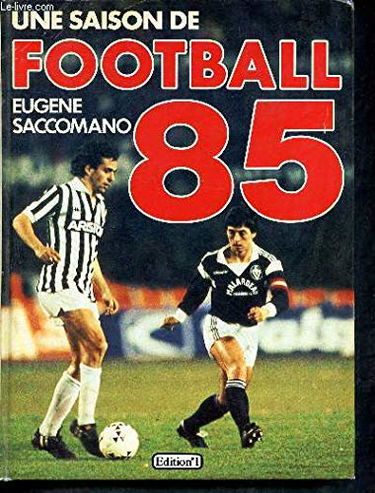 Une saison de football 85