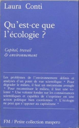 Qu'est-ce que l'écologie ? : Capital, travail et environnement