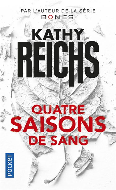 Quatre saisons de sang : thriller