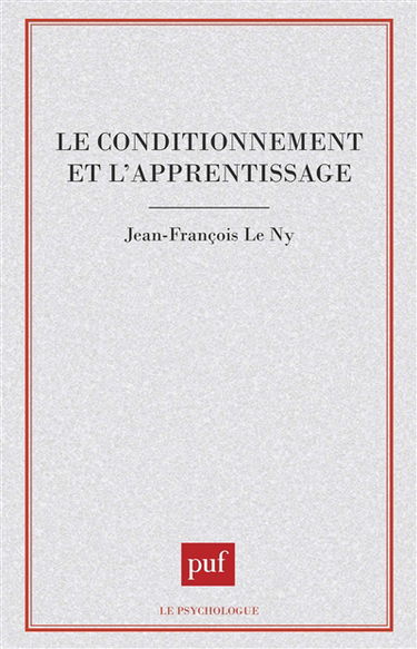 Le Conditionnement et l'apprentissage