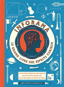 Inforama : le grand livre des esprits curieux