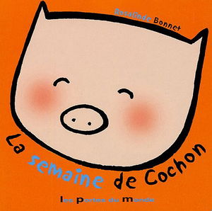 La semaine de Cochon