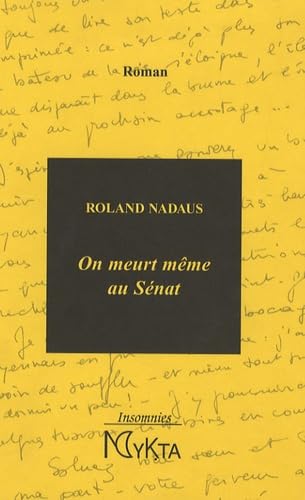 On meurt même au Sénat