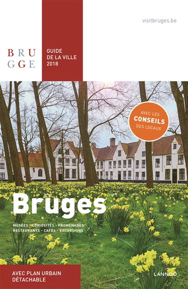 Bruges : musées, curiosités, promenades, restaurants, cafés, excursions