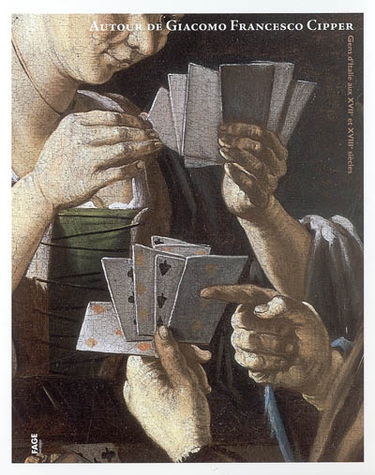 Autour de Giacomo Francesco Cipper : gens d'Italie aux XVIIe et XVIIIe siècles : exposition, Chambéry, Musée des beaux-arts, 19 mars-13 juin 2005 ; Le Havre, Musée Malraux, 25 juin-18 sept. 2005 ; Reims, Musée des beaux-arts, 5 oct. 2005-8 janv. 2006