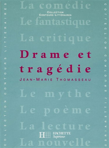 Drame et tragédie