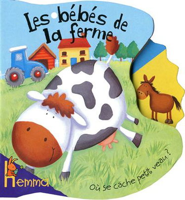 Couverture de Les bébés de la ferme : où se cache le petit veau ?