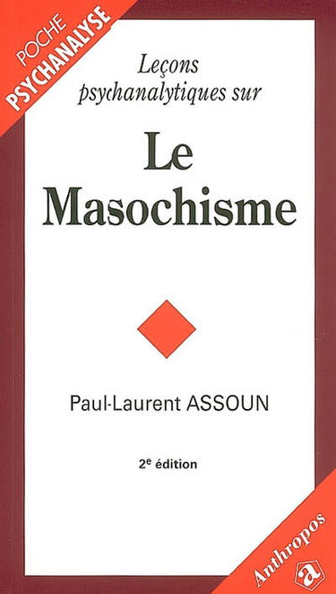 Leçons psychanalytiques sur le masochisme