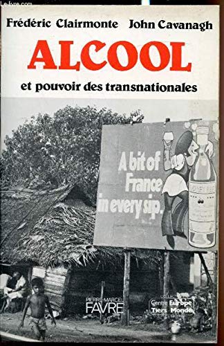 Alcool et pouvoirs des transnationales