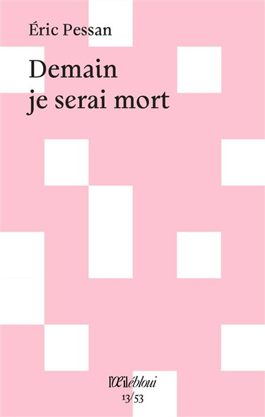 Demain je serai mort