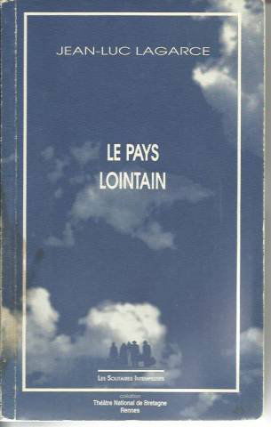 Le pays lointain