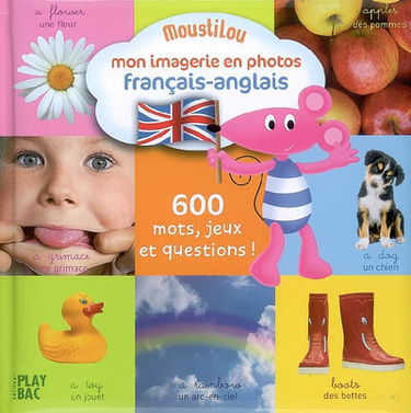 Mon imagerie en photos français-anglais : Moustilou