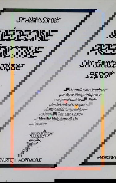 Médecine prédictive : un fantastique espoir