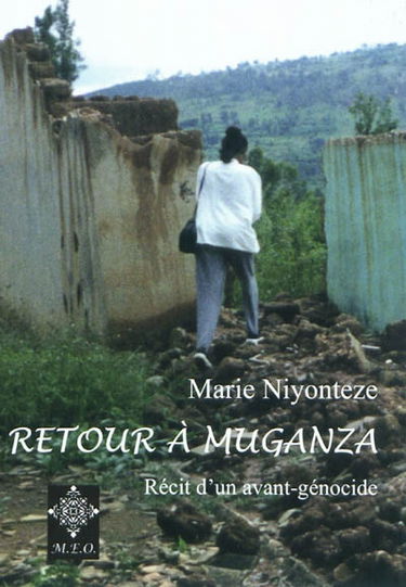 Retour à Muganza : récit d'un avant-génocide