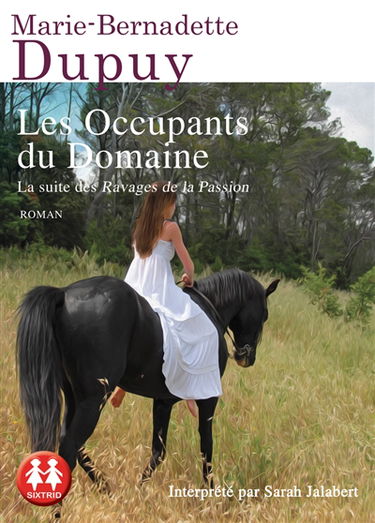 Le moulin du Loup. Vol. 6. Les occupants du domaine