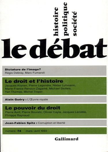Couverture de Débat (Le), n° 74. Le Droit et l'histoire par Collectifs