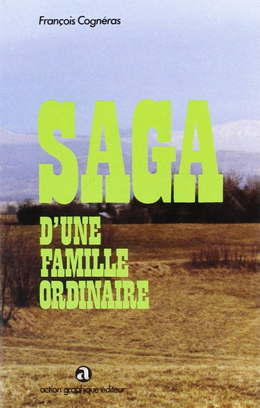 Couverture de Saga d'une famille ordinaire