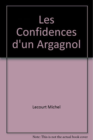 Les confidences d'un argagnol - nouvelles