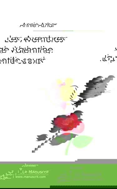 Les Aventures de Valentine, la petite souris