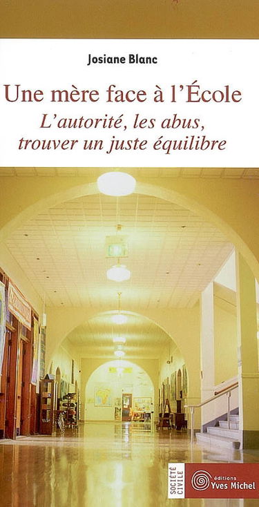 Une mère face à l'école : l'autorité, les abus, trouver un juste équilibre