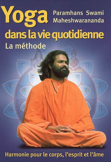 La méthode yoga dans la vie quotidenne : harmonie pour le corps, l'esprit et l'âme