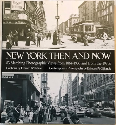 Couverture de New York Then and Now: 83 Manhattan Sites Photographed in the Past and in the Present