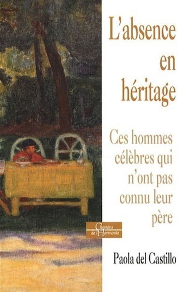 L'absence en héritage : ces hommes célèbres qui n'ont pas connu leur père