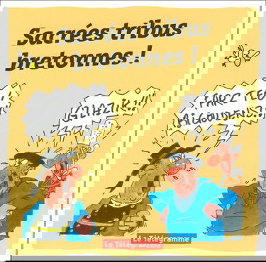 Sacrées tribues bretonnes !