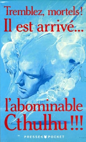 Tremblez, mortels ! Il est arrivé... l'abominable Cthulhu !!!
