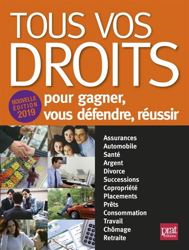 Tous vos droits : pour gagner, vous défendre, réussir