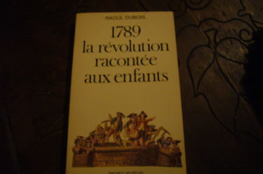 1789, la révolution racontée aux enfants