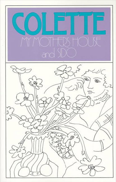 Couverture de My Mother's House and Sido
