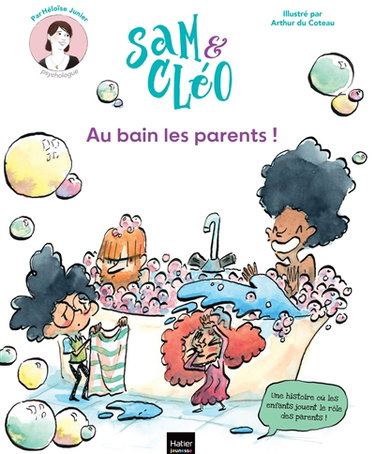 Couverture de Sam & Cléo. Au bain les parents !