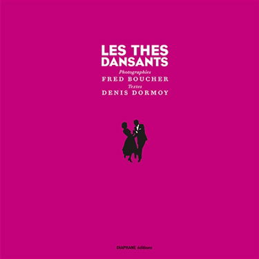 Les thés dansants : récits