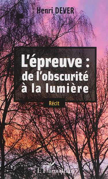 L'épreuve : récit