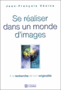 Se réaliser dans un monde d'images : à la recherche de son originalité