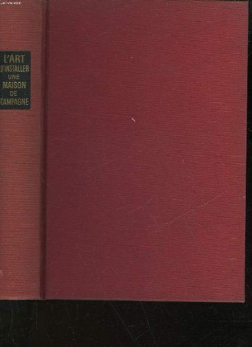 L'art d'installer une maison de campagne