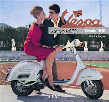 La Vespa de mon père, depuis 1945
