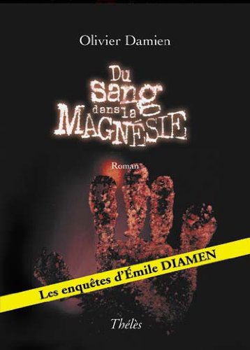 Du Sang Dans la Magnesie